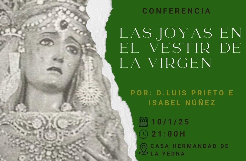 Conferencia: Las joyas en el vestir de la Virgen