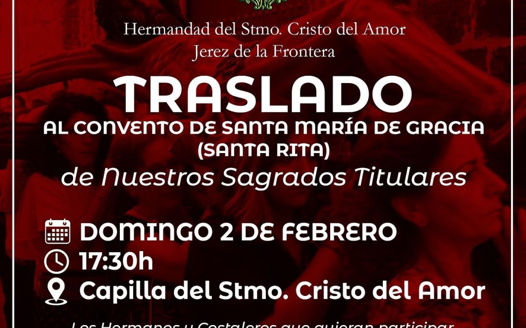 Traslado de los titulares del Cristo del Amor al Convento de Santa María de Gracia
