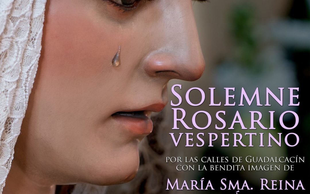 Guadalcacín se prepara para el Solemne Rosario Vespertino de María Santísima Reina de los Ángeles