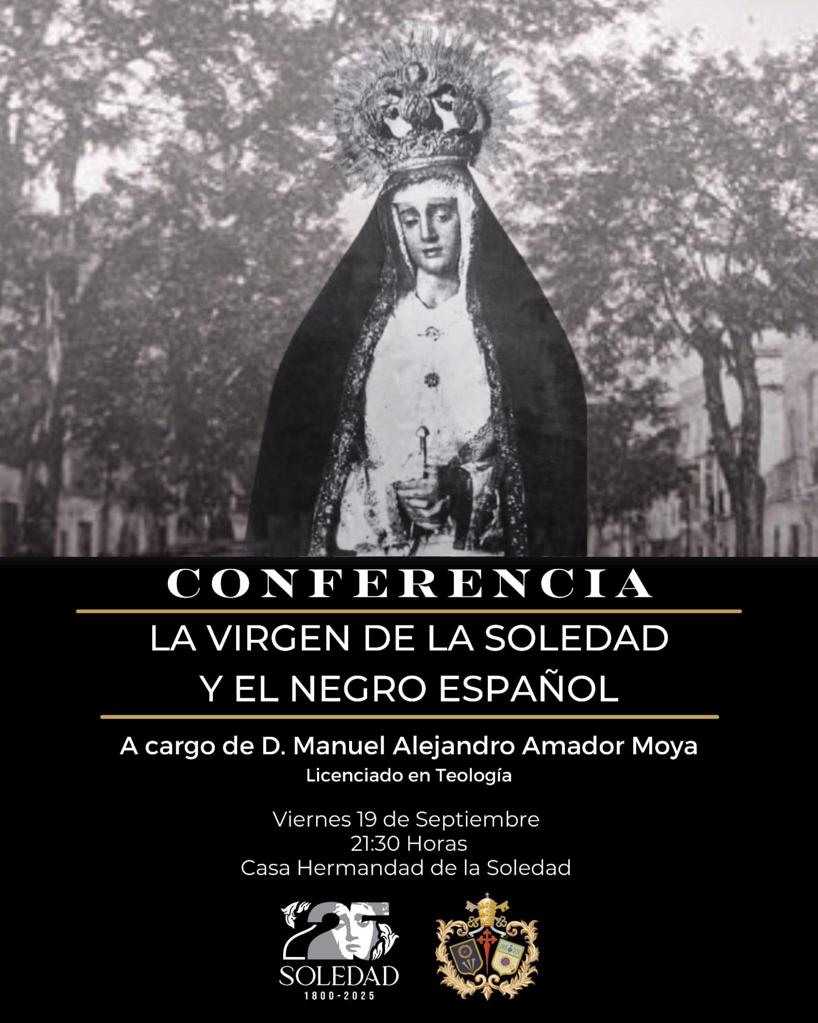 Conferencia de clausura del 225 Aniversario de la Virgen de la Soledad