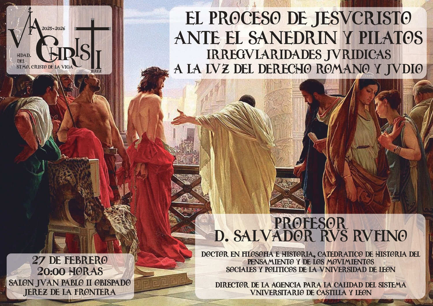 La Viga clausura el ciclo «Vía Christi» analizando las irregularidades del proceso de Jesús