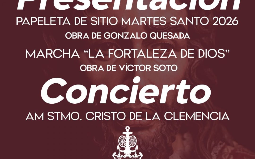 La Clemencia presenta su Papeleta de Sitio 2026 y estrena la marcha «La Fortaleza de Dios»