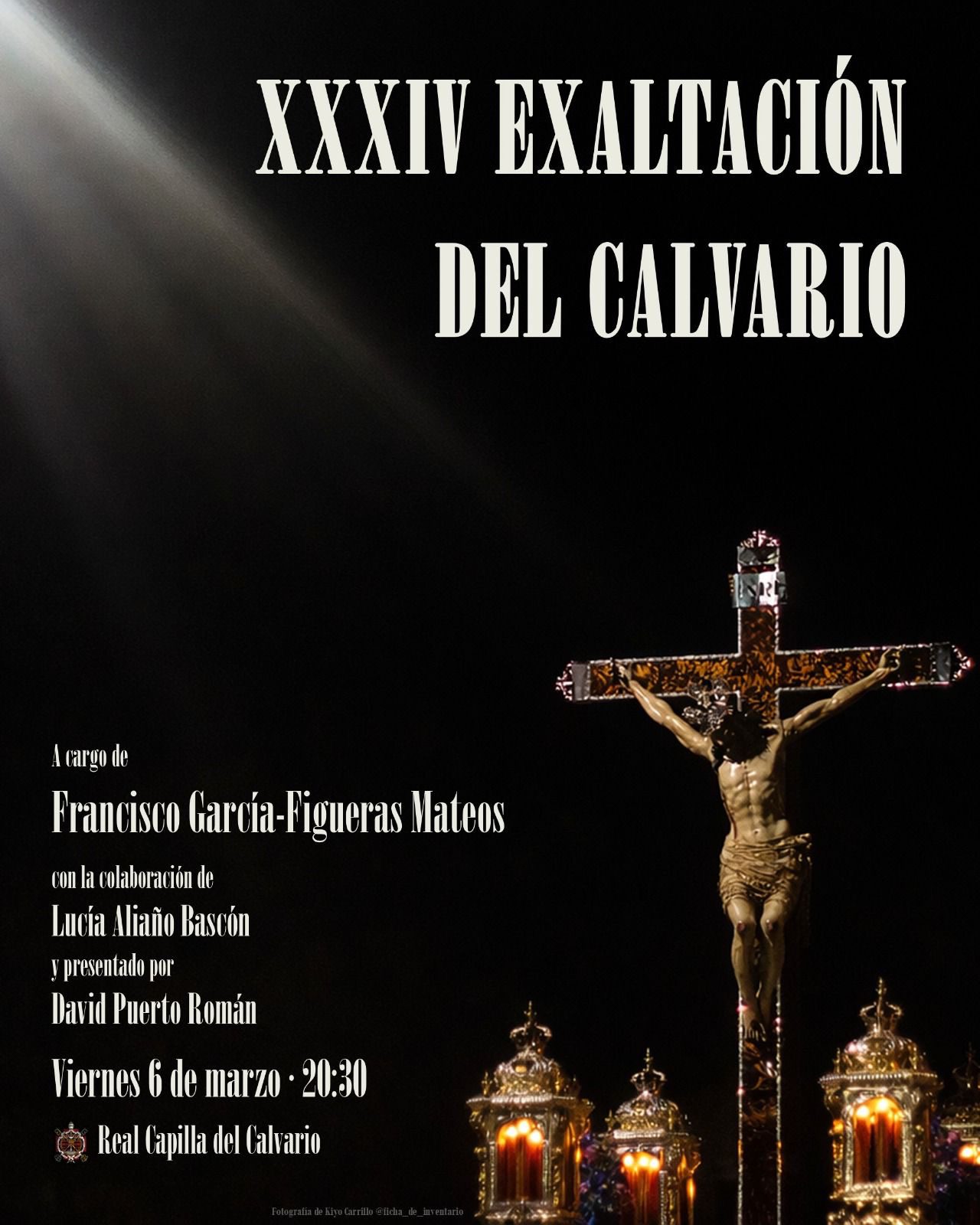 XXXIV Exaltación del Calvario en la hermandad de la Piedad