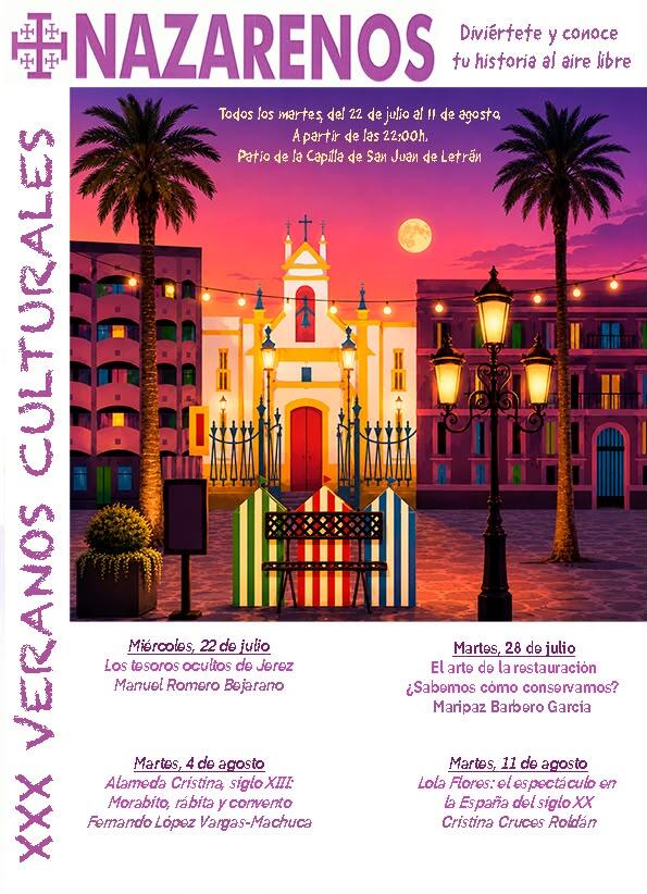 Los Veranos Culturales Nazarenos celebran su trigésima edición con cuatro conferencias en el patio de San Juan de Letrán
